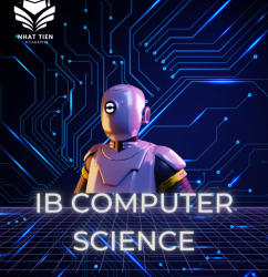 TRUNG TÂM LUYỆN THI IB COMPUTER SCIENCE