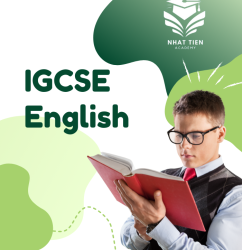 TRUNG TÂM DẠY MÔN IGCSE ENGLISH