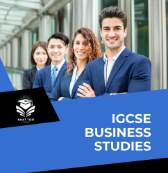 TRUNG TÂM DẠY MÔN IGCSE BUSINESS STUDIES